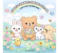 COMFY FRIENDS: SPRING EDITION: Cute & Cozy Coloring Book