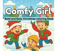 Comfy Girl Bold and Easy Christmas Coloring Book (Easy-Happy Coloring Book)