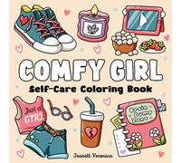 Comfy Girl Self-Care Coloring Book: Bold and Easy Designs for Adults and Teens | Cozy & Cute Illustrations for Stress Relief and Relaxation