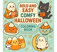 Comfy Halloween: Bold and Easy Coloring Book for all Ages , Cute and Spooky Travel size 6x6 for on the go Coloring and relaxation . (Spooky Halloween)