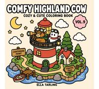 Comfy Highland Cow: Cozy & Cute Coloring Book Vol. 9: 40 Simple Lighthouse & Coastal Tiny Worlds with Beach, Ocean, Seaside & Cute Outdoor Adventures for Kids & Adults