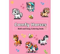 COMFY HORSES: Colour, Learn and Explore