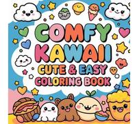 Comfy Kawaii Cute & Easy Coloring Book: Vol.2