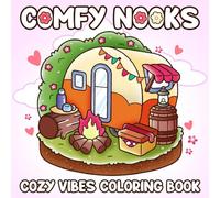 Comfy Nooks Coloring Book: Cozy Coloring Pages Hygge Spaces with Cafe, Bookshop, Garden and More Cute & Easy Illustrations for All Ages Relaxation