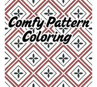 Comfy Patterns: A Relaxing Coloring Book for Calm and Creativity