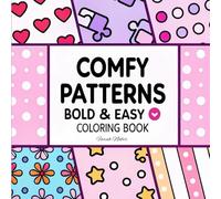 Comfy Patterns: Bold And Easy Coloring Book