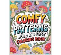 Comfy Patterns Bold and Easy Coloring Book!: comfy coloring book | bold and easy for beginners | simple patterns coloring book |