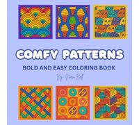 Comfy Patterns: Bold and Easy Coloring Book for Adults and Kids, Simple and Big Pattern Designs for Relaxation