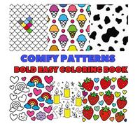 Comfy Patterns Bold and Easy Coloring Pages: An Adult and Teen Coloring Book: Simple, Large, and Relaxing Designs for Stress Relief, Mindfulness, and Fun Creativity.