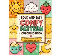 Comfy Patterns bold and Easy Coloring Pages: Fun and Easy Coloring Pages with Thick Lines for Stress Relief and Everyday Relaxation