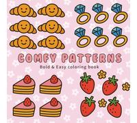 Comfy Patterns: Bold and Easy Designs for Relaxation, A Cozy Pattern Coloring Book for Adults and Kids