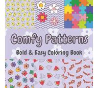 Comfy Patterns: Bold & Easy Coloring Book