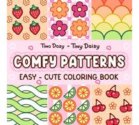 Comfy Patterns: Coloring Book for Teens and Adults with Comfy and Cozy Patterns, Satisfying Shapes, Mandalas and More For Relaxation and Stress Relief