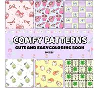 Comfy Patterns: Cute & Easy Coloring Book for Adults and Kids to Relax and Relieve Stress.