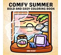 Comfy Summer: Bold and Easy Coloring Book for Adults and Kids with Beach and Ocean Scenes for Stress Relief and Relaxation
