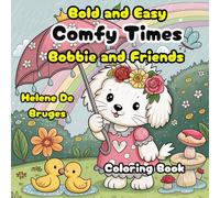 Comfy Times: At Work, Coloriages mystères , Bobbie and Friends , coloring book, Comfy Friends Coloring, Cute Animals, Coloring Book for Adults and Teens, Stress Relief, Coloring book for Kids
