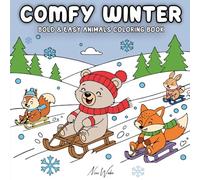 Comfy Winter Bold and Easy Animals Coloring Book: Large Print Coloring Book for Adults and Seniors Featuring Simple Winter Wildlife Designs for Stress Relief and Relaxation