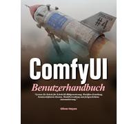 ComfyUI-Benutzerhandbuch: Lernen Sie Schritt für Schritt KI-Bildgenerierung, Workflow-Erstellung, benutzerdefinierte Knoten, Modellverwaltung und fortgeschrittene Automatisierung.