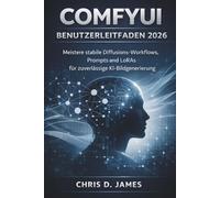 COMFYUI BENUTZERLEITFADEN 2026: Meistere stabile Diffusions-Workflows, Prompts und LoRAs für zuverlässige KI-Bildgenerierung