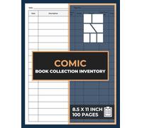 Comic Book Collection Inventory: Comic Collector Record Logbook | Log Book For Comic Collecting | Large | 100 Forms