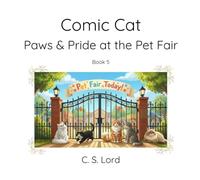 Comic Cat: Paws & Pride at the Pet Fair