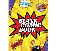 Comic Creator: Blank Comic Book for Kids, Teens, and Adults