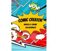 Comic Creator: Manga & Anime Zeichenbuch