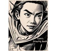 Comic Drawing Books: A Creative Journal for Kids to Draw Characters, Scenes & Adventures: Ignite imagination and storytelling with panel-rich pages designed for young comic creators.