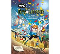 Còmic Els Futbolíssims 4. El misteri de la final del mundial