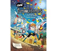 Cómic Los Futbolísimos 4: El misterio de la final del Mundial