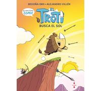 Còmic Troti 1: El Troti busca el sol (Troti i els Mug)