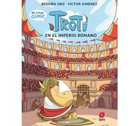 Cómic Troti 3: Troti en el Imperio romano (Troti y los Mug)