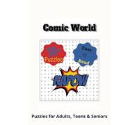 Comic World Word Search Book: Easy to Read Standard Puzzle about Comic Lovers, Comic World, Comic Book and More | 6x9 inches, 110 pages | 50+ Puzzles | Gift for all ages, Leisure time, Vacations