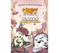 COMICS DE CIENCIA. PLAGAS. LA BATALLA MICROSCÓPICA: 1