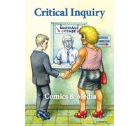 Comics & Media: A Special Issue of "Critical Inquiry" (A Critical Inquiry Book)
