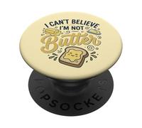 Comida Divertida y Linda con Texto en inglés I Can't Believe I'm Not Butter PopSockets PopGrip Adhesivo
