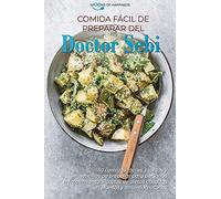 Comida fácil de preparar del Doctor Sebi: 50 comidas fáciles, rápidas y sencillas de preparar para personas en movimiento. Recetas de dietas basadas ... Doctor Sebi Meal Easy Prep (SPANISH EDITION)