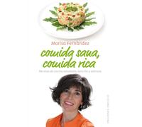 Comida Sana, Comida Rica (SALUD Y VIDA NATURAL)
