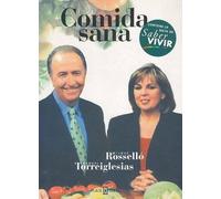 Comida sana. Contiene dieta de Saber Vivir