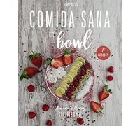 Comida Sana En Bowl (libros Singulares)