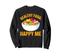 Comida Sana Feliz Me Sudadera