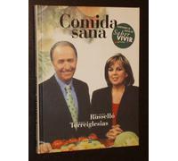 COMIDA SANA PARA SABER VIVIR (SIN COLECCION)