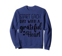 Comience Cada día con una motivación de inspiración de corazón Agradecido Sudadera