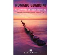 comienzo De Todas Las Cosas, El (Caminos)