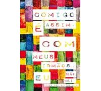Comigo É Assim. Com Meus Irmãos Eu Não Sei (ebook)