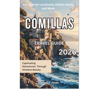 Comillas: The Hidden Gem of Cantabria 2026: A Complete Travel Guide to Comillas, Spain - Gaudí Architecture, Hidden Beaches, and Northern Elegance.