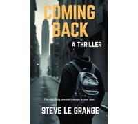 Coming Back: A Thriller