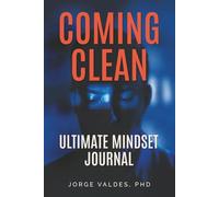 COMING CLEAN ULTIMATE MINDSET JOURNAL