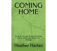 COMING HOME: It's never too late to discover where and to whom your heart truly belongs (MILLBROOK HEARTS, SMALL TOWN VIRGINIA ROMANCE)