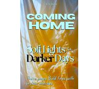 Coming Home: Soft Lights for Darker Days